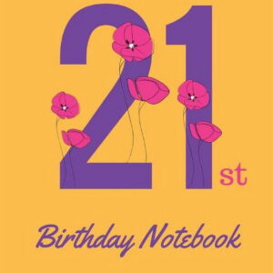 Tiffin Press 21st Birthday Notebook Journal (6 in x 9 in) uk89s